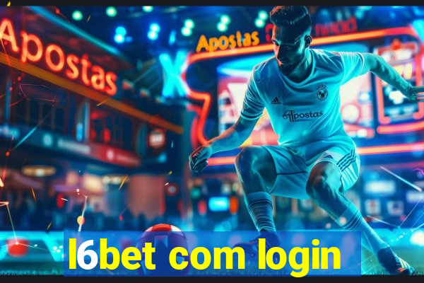 l6bet com login